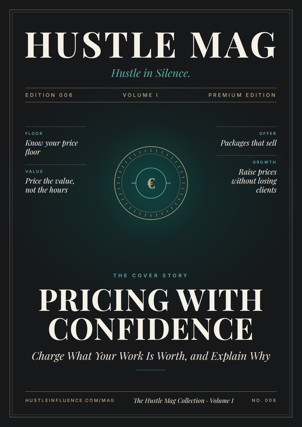 Hustle Mag Edition 006: Pricing With Confidence