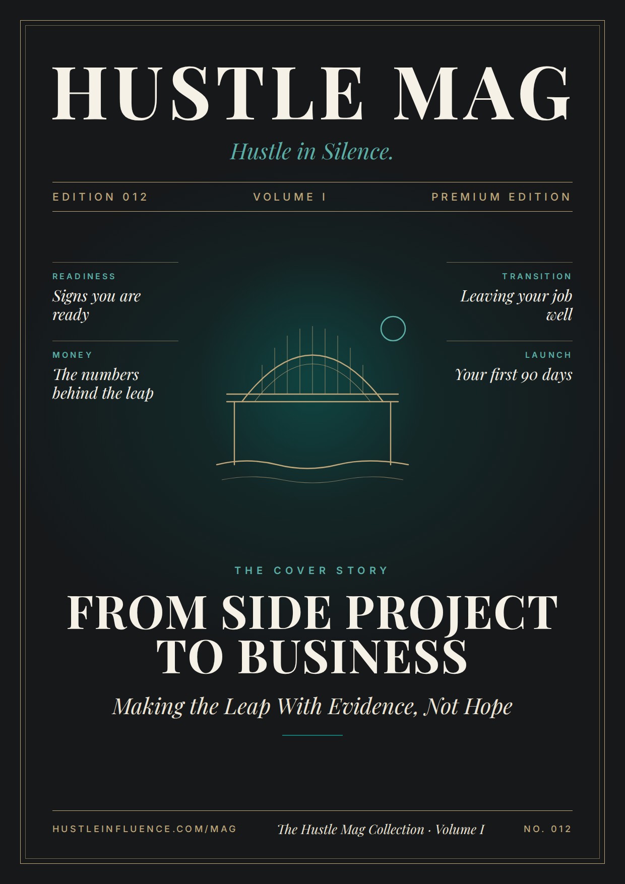 Hustle Mag Edition 012: From Side Project to Business