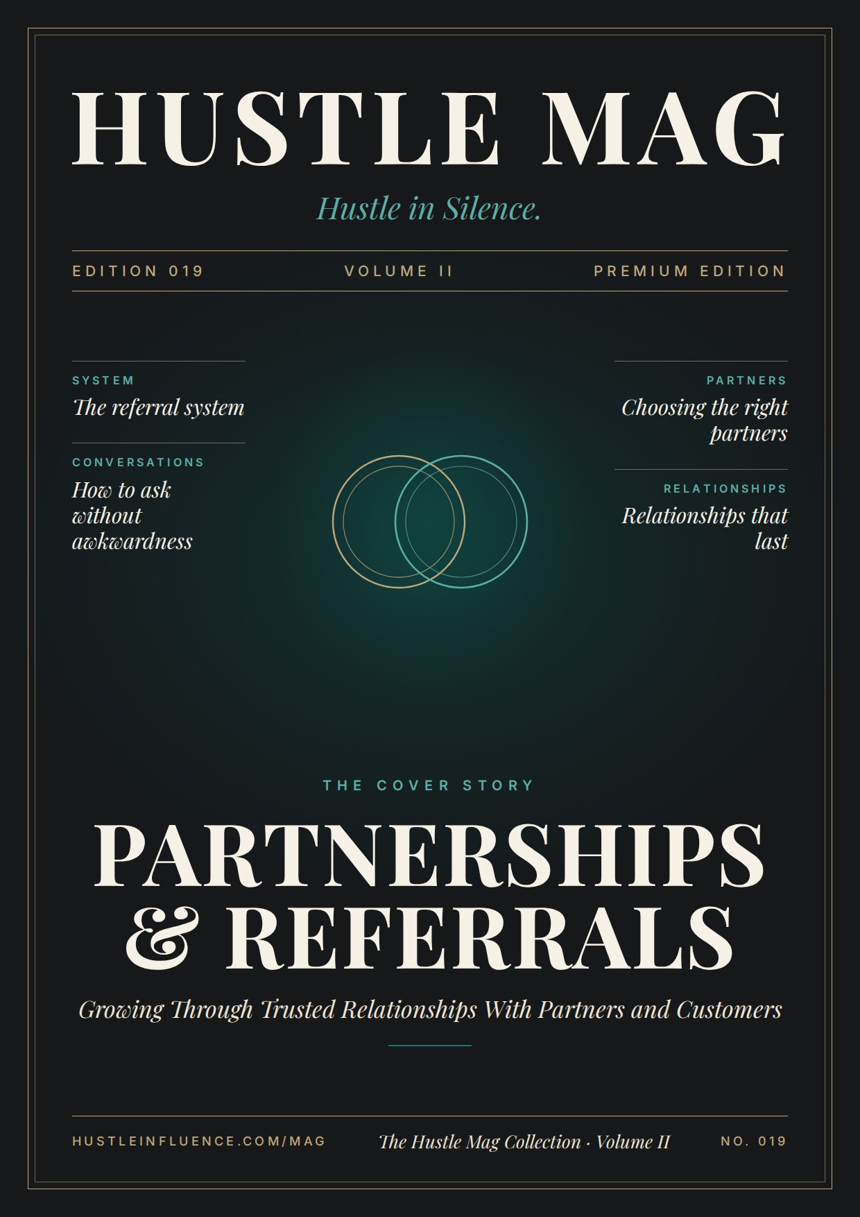 Hustle Mag Edition 019: Partnerships and Referrals