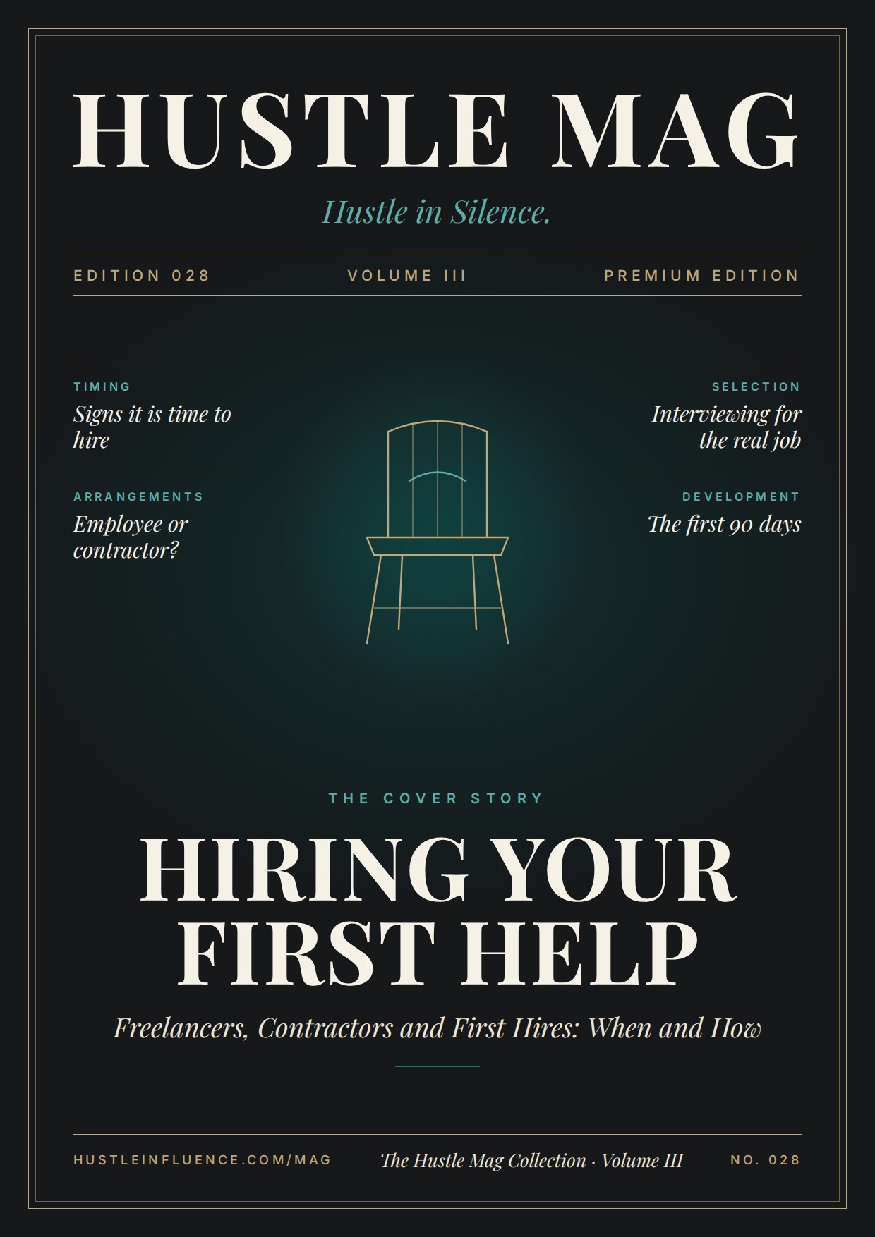 Hustle Mag Edition 028: Hiring Your First Help