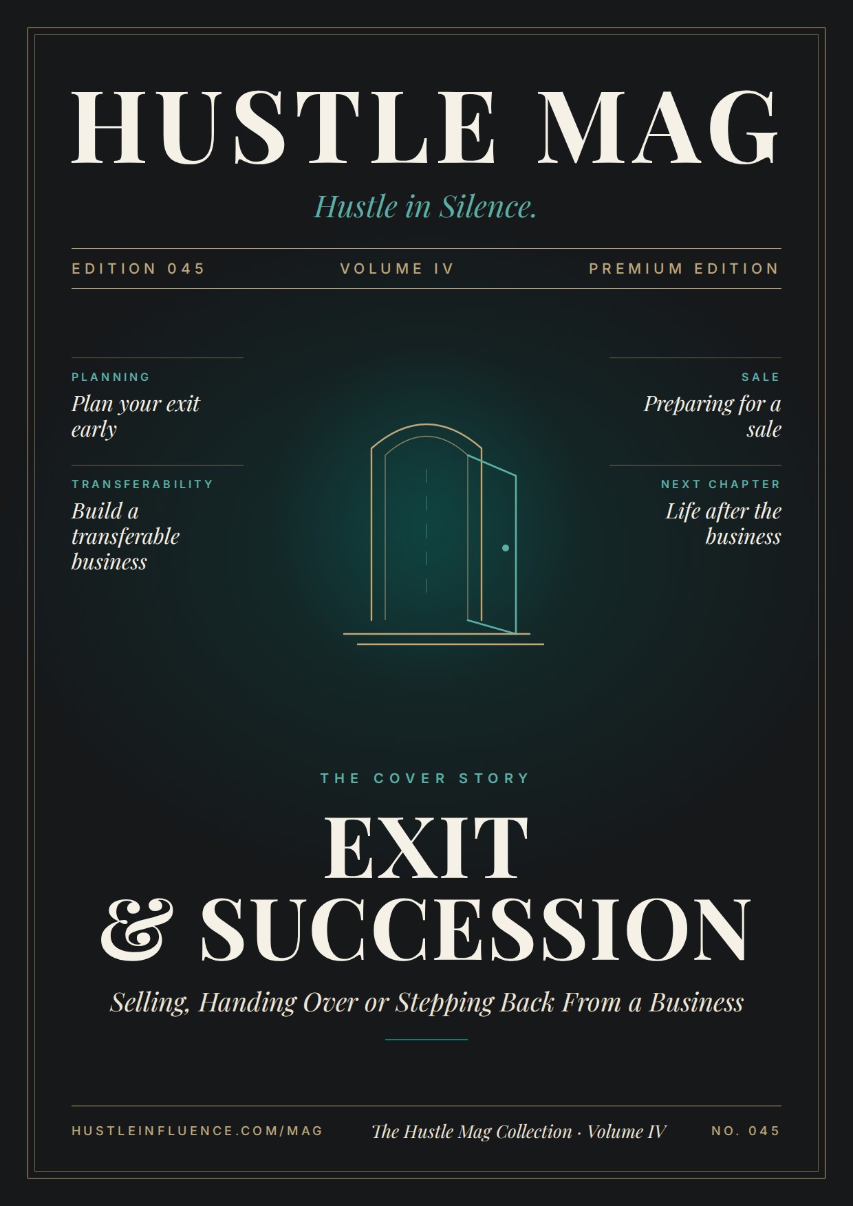 Hustle Mag Edition 045: Exit and Succession